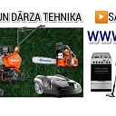Лесозаготовительная и садовая техника. Бытовая техника. www.aivi.lv