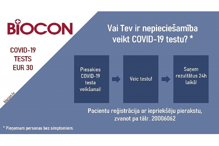 Pieteikšanās COVID-19 testam pa tālr. 20006062; rezultāti 24h laikā.