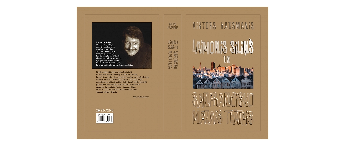 Laimonis Siliņš un Sanfrancisko Mazais teātris. Viktors Hausmanis