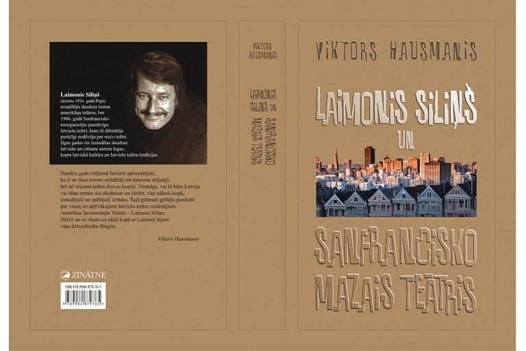 Лаймонис Силиньш и Маленький театр Сан-Франциско. Viktors Hausmanis
