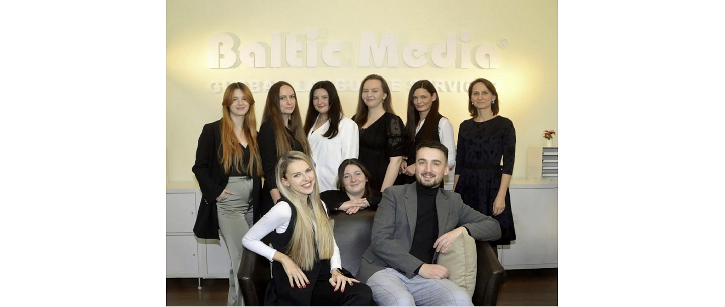Online ISO certified translation agency Baltic Media®| When speed and quality are important to you. In Latvia and worldwide.
