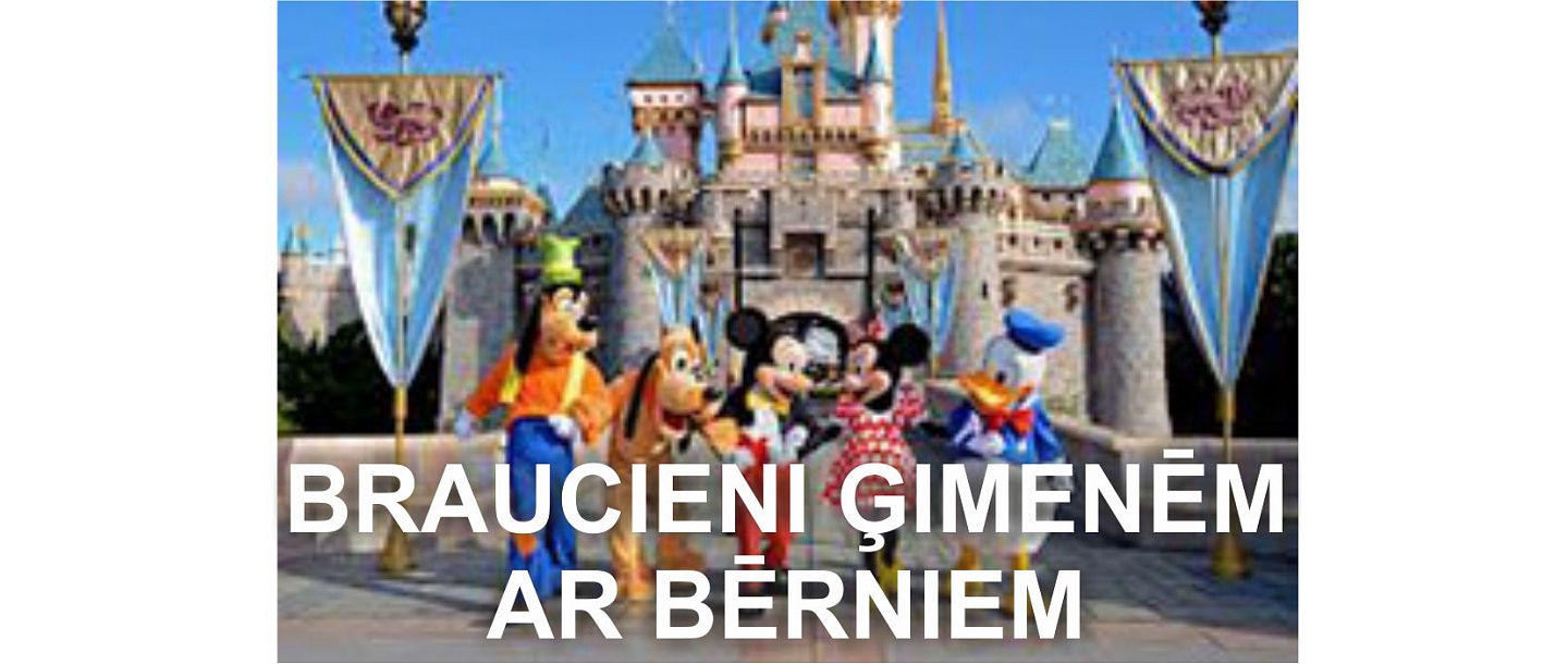 Braucieni ģimenēm ar bērniem