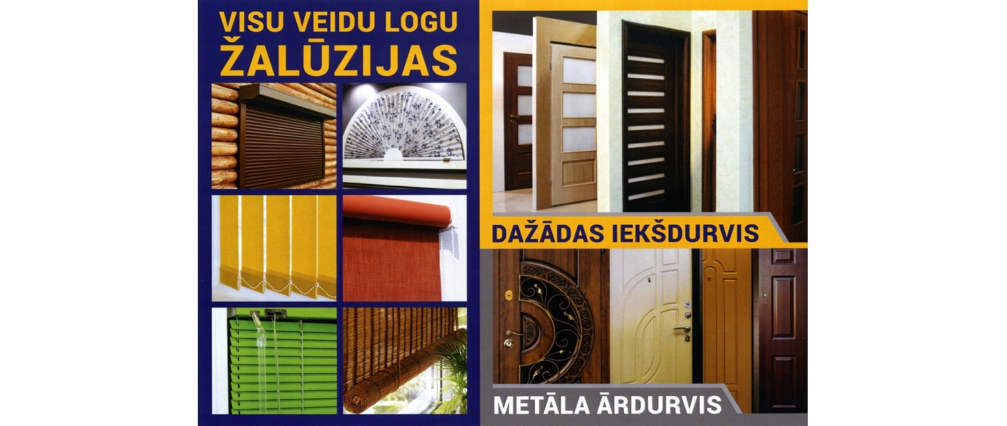 Logu žalūzijas, iekšdurvis un ārdurvis
