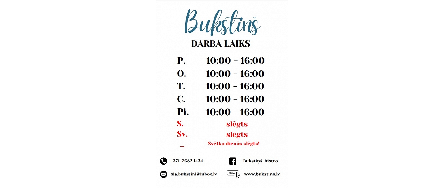 "Bukstiņš" jaunais darba laiks