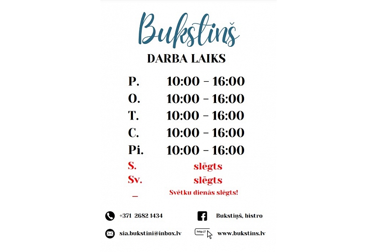 "Bukstiņš" jaunais darba laiks