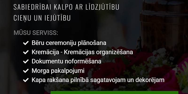 Funeral services 24/7 throughout Latvia