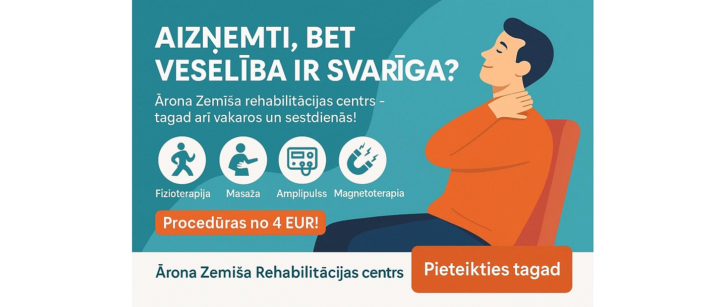 Rehabilitācijas cents ir pieejams līdz pat 20:00 darba dienās!