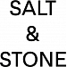 SALT & STONE