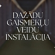 Dažādu gaismekļu veidu instalācija