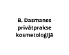 Dasmanes B., privātprakse kosmetoloģijā